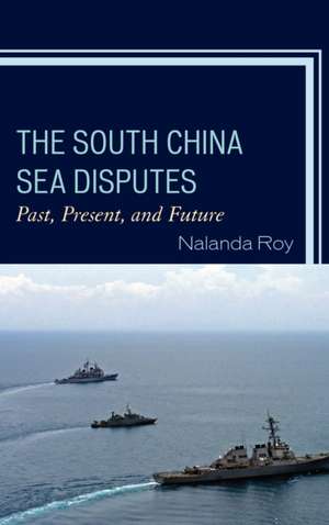 South China Sea Disputes de Nalanda Roy