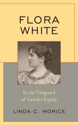 FLORA WHITE IN THE VANGUARD OFPB de Linda C. Morice