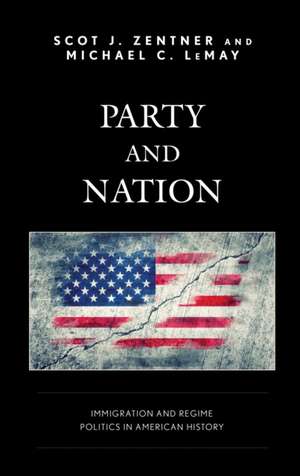 Party and Nation de Michael C. LeMay