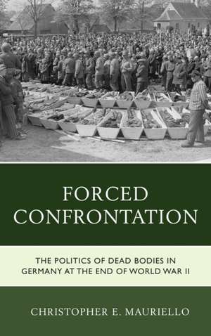 Forced Confrontation de Christopher E. Mauriello