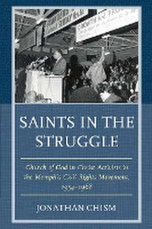 Saints in the Struggle de Jonathan Langston Chism