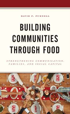 BUILDING COMMUNITIES THROUGH FCB de David F. Purnell