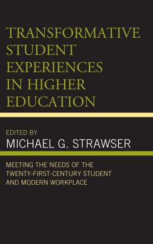 Transformative Student Experiences in Higher Education