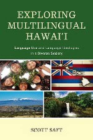 Exploring Multilingual Hawai'i de Scott Saft