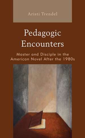 Pedagogic Encounters de Aristi Trendel