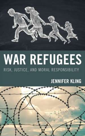 War Refugees de Jennifer Kling