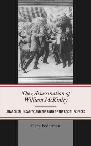 Assassination of William McKinley de Cary Federman