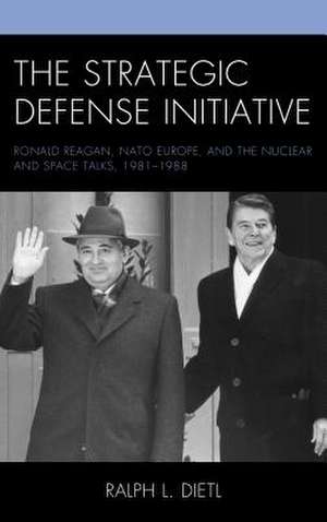 Strategic Defense Initiative de Ralph L. Dietl