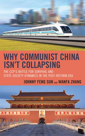 Why Communist China isn't Collapsing de Wanfa Zhang