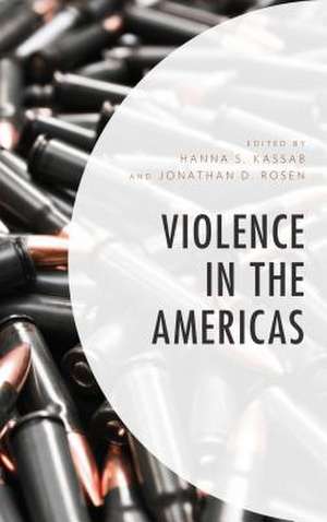 VIOLENCE IN THE AMERICAS