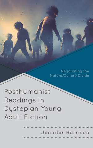 POSTHUMANIST READINGS IN DYSTOCB de Jennifer Harrison