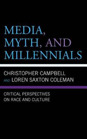 MEDIA MYTH AMP MILLENNIALSCRITICB