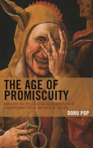 Age of Promiscuity de Doru Pop