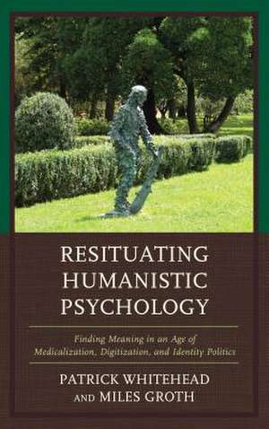 RESITUATING HUMANISTIC PSYCHOLCB de Miles Groth