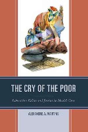 The Cry of the Poor de Alexandre A. Martins