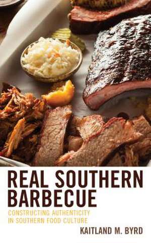 REAL SOUTHERN BARBECUE CONSTRCB de Kaitland M. Byrd