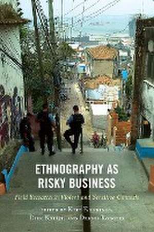 Ethnography as Risky Business