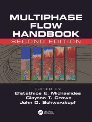 Multiphase Flow Handbook de Efstathios Michaelides