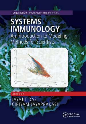 Systems Immunology: An Introduction to Modeling Methods for Scientists de Jayajit Das