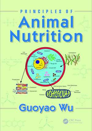 Principles of Animal Nutrition de Guoyao Wu