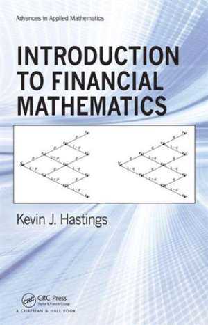 Introduction to Financial Mathematics de Kevin J. Hastings