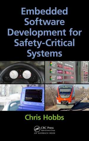 Embedded Software Development for Safety-Critical Systems de Chris Hobbs