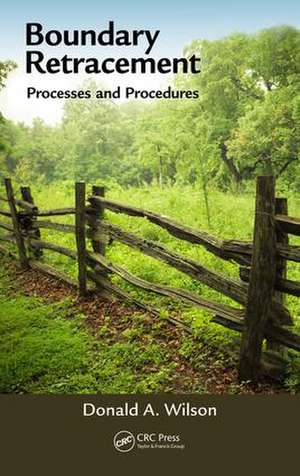 Boundary Retracement: Processes and Procedures de Donald A. Wilson