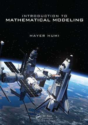 Introduction to Mathematical Modeling de Mayer Humi