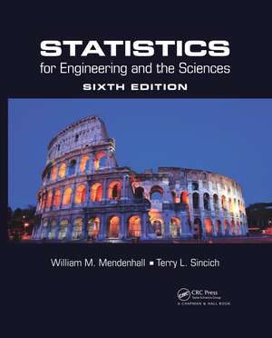 Statistics for Engineering and the Sciences de William M. Mendenhall