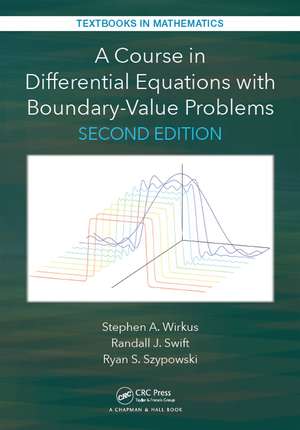 A Course in Differential Equations with Boundary Value Problems de Stephen A. Wirkus