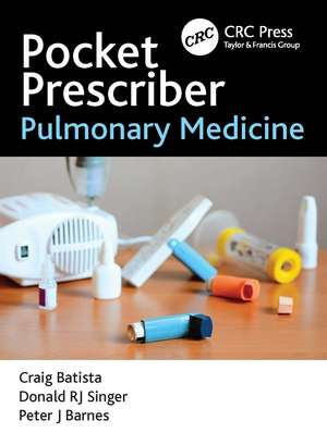 Pocket Prescriber Pulmonary Medicine de Craig Batista