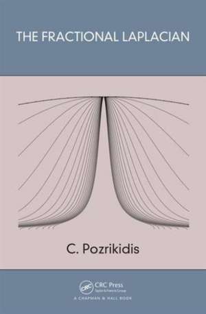 The Fractional Laplacian de C. Pozrikidis