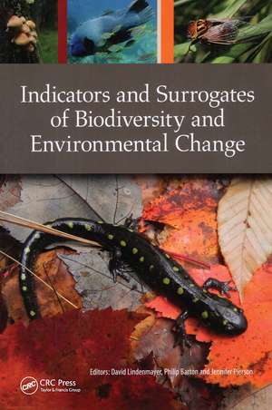 Indicators and Surrogates of Biodiversity and Environmental Change de David Lindenmayer