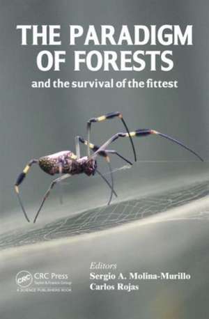 The Paradigm of Forests and the Survival of the Fittest de Sergio A. Molina-Murillo