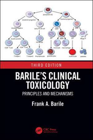 Barile's Clinical Toxicology: Principles and Mechanisms de Frank A. Barile