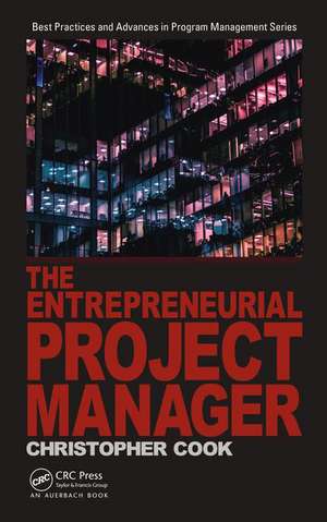 The Entrepreneurial Project Manager de Chris Cook