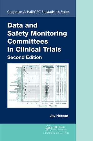 Data and Safety Monitoring Committees in Clinical Trials de Jay Herson