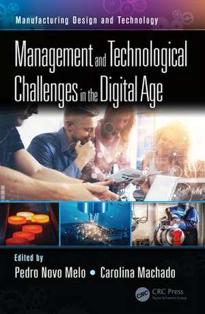 Management and Technological Challenges in the Digital Age de Pedro Novo Melo