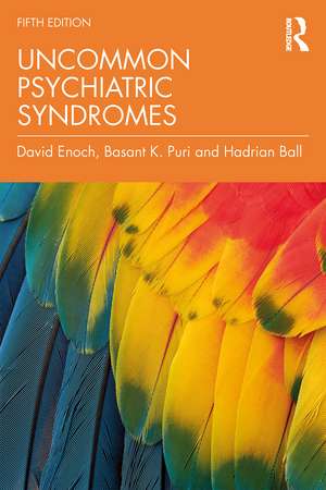 Uncommon Psychiatric Syndromes de David Enoch