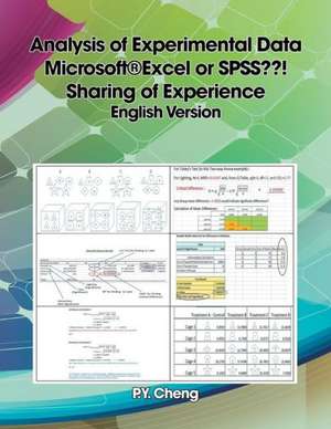 Analysis of Experimental Data Microsoft(r)Excel or SPSS ! Sharing of Experience English Version de Ping Yuen Py Cheng