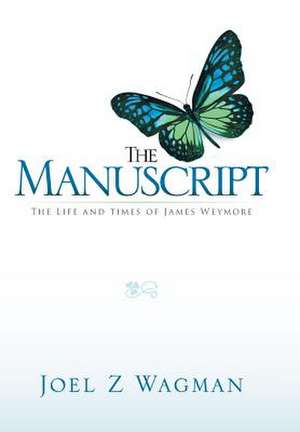 The Manuscript de Joel Z. Wagman