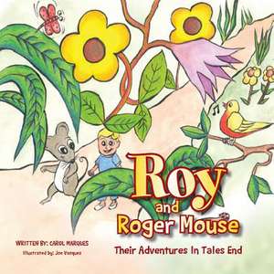 Roy and Roger Mouse de Carol Marques