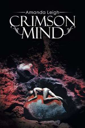 Crimson Mind de Amanda Leigh