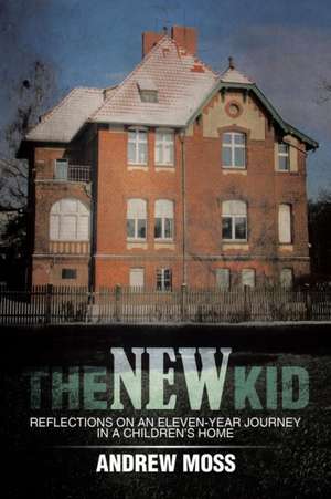 The New Kid de Andrew Moss