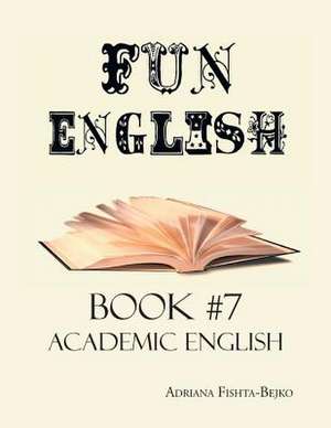 Fun English Book 7 de Adriana Fishta-Bejko