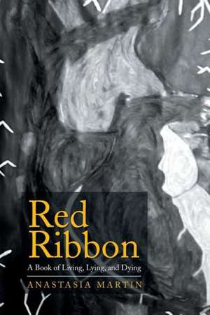 Red Ribbon de Anastasia Martin