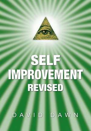 Self Improvement Revised de David Dawn