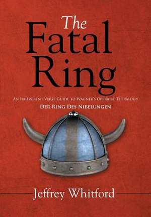 The Fatal Ring de Jeffrey Whitford