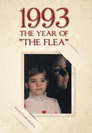 1993 The Year of "The Flea" de Jolene Dennis Martin