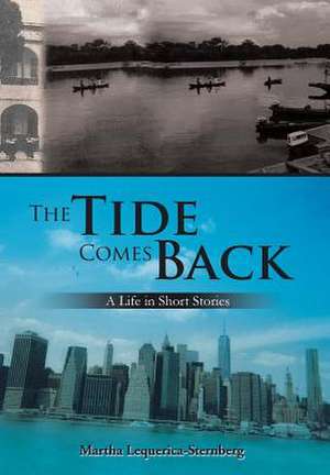 The Tide Comes Back de Martha Lequerica -. Sternberg